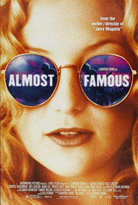 幾近成名 / Almost Famous線上看