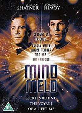 心靈融合 / Mind Meld: Secrets Behind the Voyage of a Lifetime線上看
