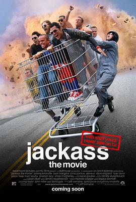 蠢蛋搞怪秀 / Jackass: The Movie線上看