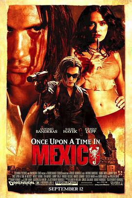 墨西哥往事 / Once Upon a Time in Mexico線上看