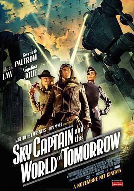 天空上尉與明日世界 / Sky Captain and the World of Tomorrow線上看