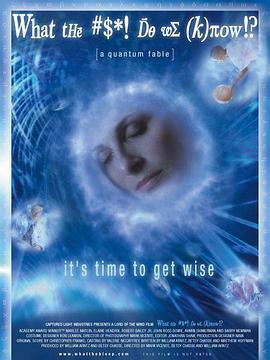 我們到底知道多少？ / What the Bleep Do We Know!?線上看