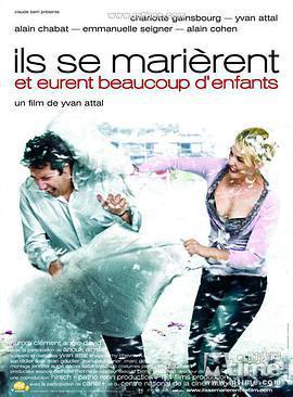 他們結婚了還有很多孩子 / Ils se marièrent et eurent beaucoup d'enfants線上看