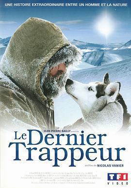 最後的獵人 / Le dernier trappeur線上看