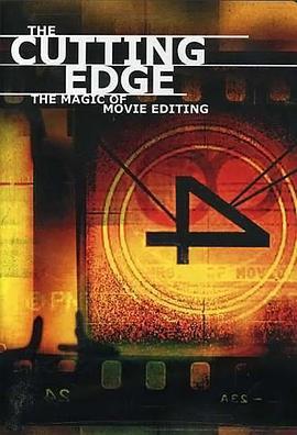 出神入化：電影剪輯的魔力 / The Cutting Edge: The Magic of Movie Editing線上看