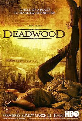 朽木 第一季 / Deadwood Season 1線上看