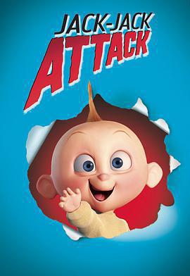 小傑克的攻擊 / Jack-Jack Attack線上看