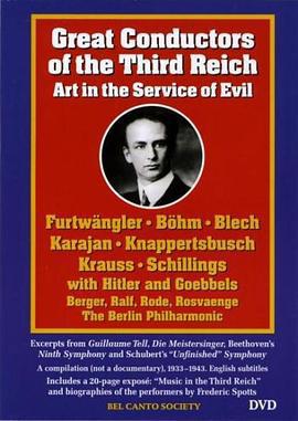 第三帝國偉大的指揮家：藝術爲邪惡服務 / Great Conductors of the Third Reich: Art in the Service of Evil線上看