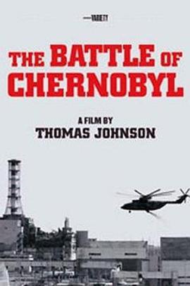 搶救車諾比 / The Battle of Chernobyl線上看