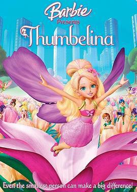 芭比之拇指姑娘 / Barbie Presents Thumbelina線上看