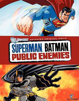 超人與蝙蝠俠：公衆之敵 / Superman/Batman: Public Enemies線上看