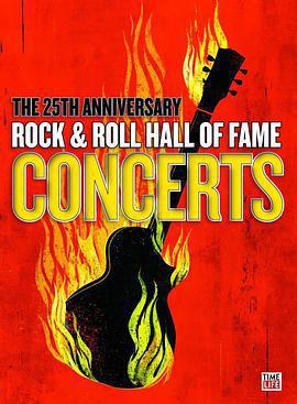 搖滾名人堂25周年紀念演唱會 / The 25th Anniversary Rock and Roll Hall of Fame Concert線上看