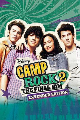 搖滾青春2 / Camp Rock 2: The Final Jam線上看