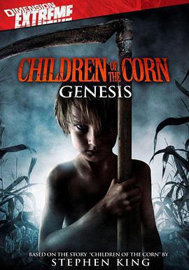 玉米地的孩子:起源 / Children of the Corn: Genesis線上看