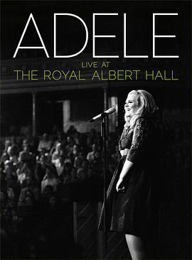 阿黛爾倫敦愛爾伯特音樂廳演唱會 / Adele Live at the Royal Albert Hall線上看