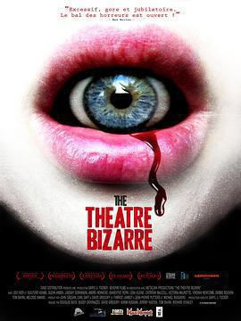 離奇劇院 / The Theatre Bizarre線上看