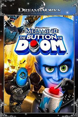 超級大壞蛋短片：毀滅按鈕 / Megamind: The Button of Doom線上看