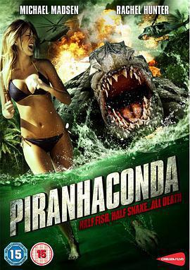 蛇魚怪 / Piranhaconda線上看
