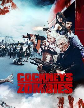 倫敦佬對抗活死人 / Cockneys vs Zombies線上看