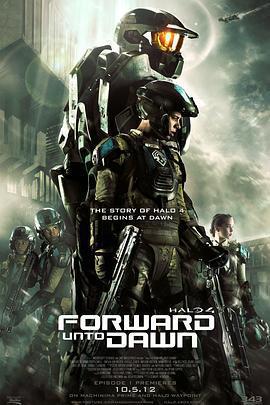 光暈4：航向黎明號 / Halo 4: Forward Unto Dawn線上看