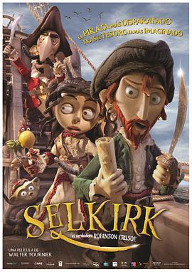 塞爾柯克漂流記 / Selkirk, el verdadero Robinson Crusoe線上看