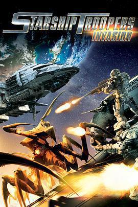 星河戰隊：入侵 / Starship Troopers: Invasion線上看