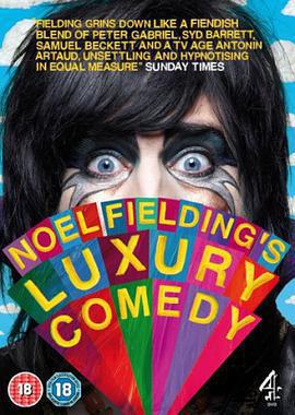 諾妞的奢華喜劇 第一季 / Noel Fielding's Luxury Comedy Season 1線上看