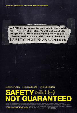 安全沒有保障 / Safety Not Guaranteed線上看