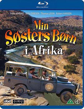 非洲大冒險 / Min søsters børn i Afrika線上看