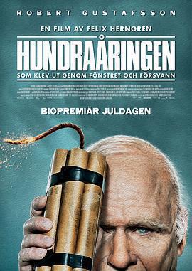 百歲老人蹺家去 / Hundraåringen som klev ut genom fönstret och försvann線上看