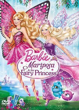 芭比之蝴蝶仙子2 / Barbie Mariposa and the Fairy Princess線上看