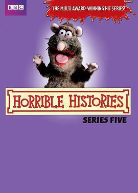 糟糕歷史 第五季 / Horrible Histories Season 5線上看