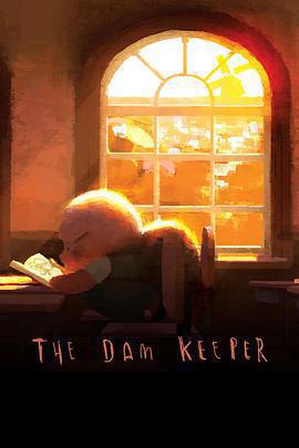 守壩員 / The Dam Keeper線上看