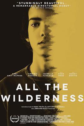 荒原上的青春 / All the Wilderness線上看