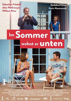 他夏天住在樓下 / Im Sommer wohnt er unten線上看