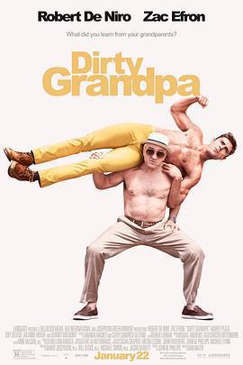 下流祖父 / Dirty Grandpa線上看