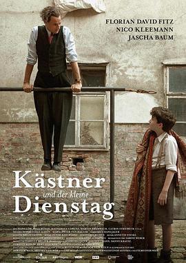 卡斯特納與小星期二 / Kästner und der kleine Dienstag線上看