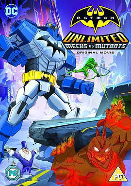 蝙蝠俠無極限：機甲大戰變種異煞 / Batman Unlimited: Mech vs. Mutants線上看