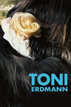 托尼·厄德曼 / Toni Erdmann線上看