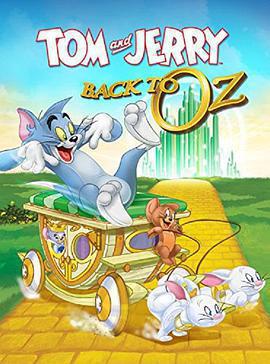 貓和老鼠：回到奧茲 / Tom & Jerry: Back to Oz線上看