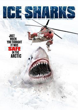 冰川鯊魚 / Ice Sharks線上看