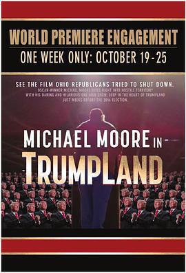 深入川普之地 / Michael Moore in TrumpLand線上看