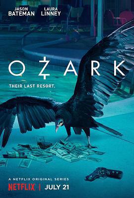 黑錢勝地 第一季 / Ozark Season 1線上看