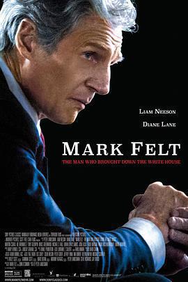 馬克·費爾特：扳倒白宮之人 / Mark Felt: The Man Who Brought Down the White House線上看