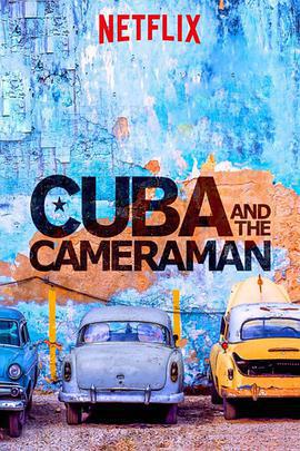 古巴與攝影師 / Cuba and the Cameraman線上看