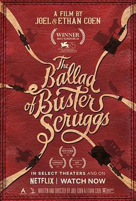 巴斯特·斯克魯格斯的歌謠 / The Ballad of Buster Scruggs線上看