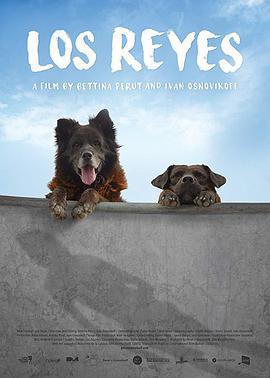 犬犬風塵 / Los Reyes線上看