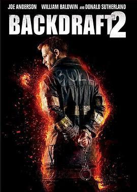 回火2 / Backdraft 2線上看