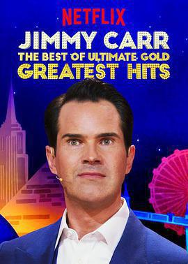 吉米·卡爾：最佳金句 / Jimmy Carr: The Best of Ultimate Gold Greatest Hits線上看