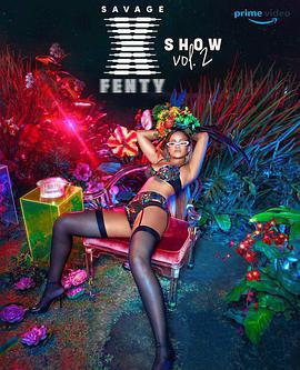 蕾哈娜內衣秀 / Savage X Fenty Show Vol. 2線上看